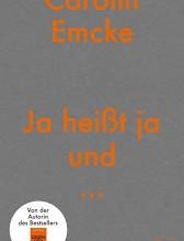 Buchrezenison "Ja heißt ja...und" präsentiert von www.schabel-kultur-blog.de