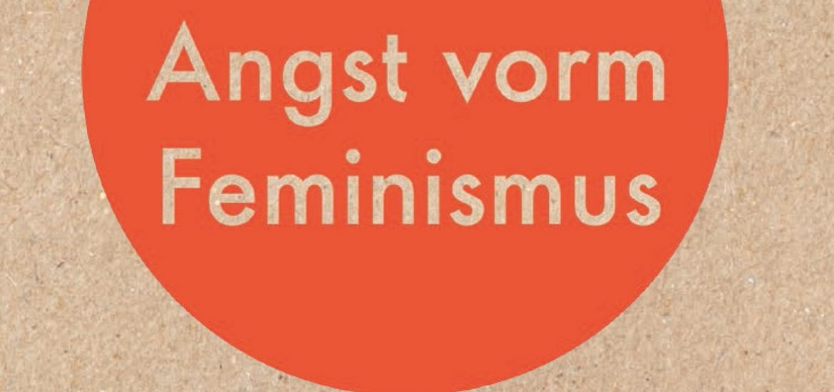 Hilkje Hänel „Wer hat Angst vorm Feminismus" präsentiert von www.schabel-kultur-blog.de