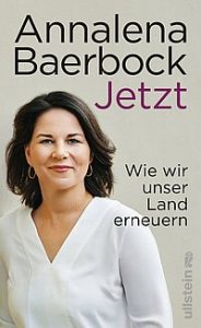 Buchbesprechung Annalena Baerbock "Jetzt" präsentiert von www.schabel-kultur-blog.de