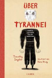 Buchkritik "Über Tyrannei" von Timothey Snyder präsentiert von www.schabel-kultur-blog.de