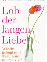 Buchrezension von Bartens "Das Lob der langen Liebe" präsentiert von www.schabel-kultur-blog.de