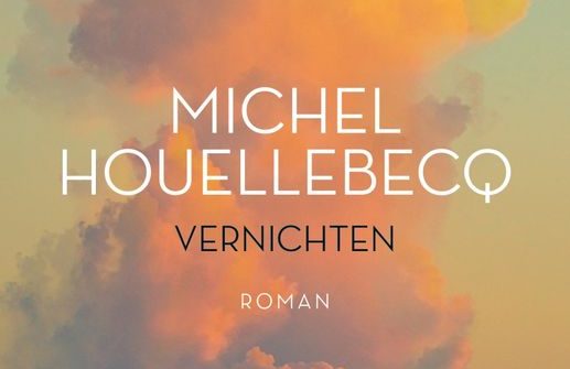 Buchkritik Houellebecqs "Vernichten" präsentiert von www.schabel-kultur-blog.de