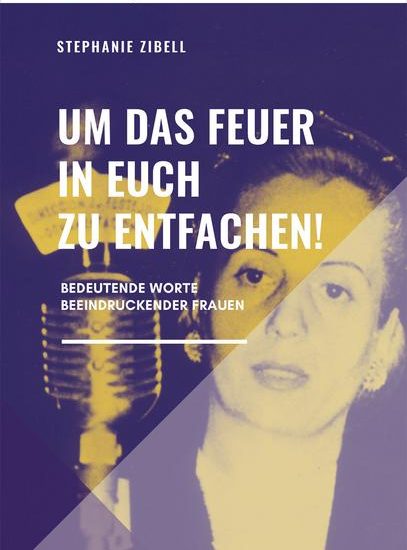 Buchbesprechung ZIbell "Um das Feuer in euch zu entfachen" präsentiert von www.schabel-kultur-blog.de
