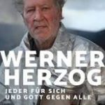 Buchrezension Werner Herzog "Jeder für sich und Gott gegen alle" präsentiert von www.schabel-kultur-blog.de