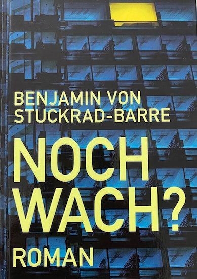 Buchkritik von Benjamin von Stuckrad-Barre "Noch wach?" präsentiert von www.schabel-kultur-blog.de