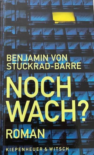 Benjamin von Stuckrad-Barre „Noch wach?“ 