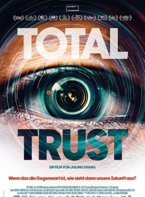 Filmkritik "Total Trust" präsentiert von www.schabel-kultur-blog.de
