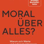 Buchrezension Michael Lüders "Moral über alles" präsentiert von www.schabel-kultur-blog.de