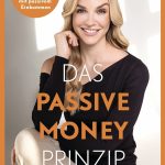 Buchkritik Laura Limberg "Das Passive Money Prinzip" präsentiert von www.schabel-kultur-blog.de