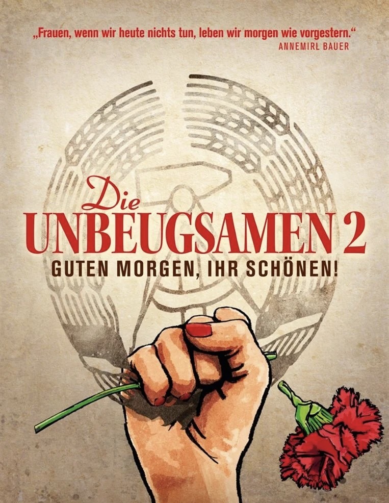 Torsten Körner „Die Unbeugsamen 2 – Guten Morgen, Ihr Schönen!“ – eine aufschlussreiche Dokumentation über Emanzipation in der DDR