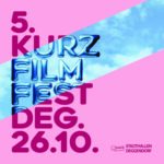 Kurz Film Fest in Deggendorf präsentiert von www.schabel-kultur-blog.de