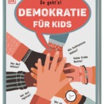 Buchkritik von Paxmann "So geht's! Demokratie für Kids" präsentiert von www.schabel-kultur-blog.de