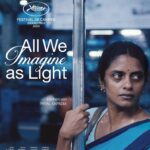 Filmkritik Payal Kapadie „All we imagine as light“ präsentiert von www.schabel-kultur-blog.de