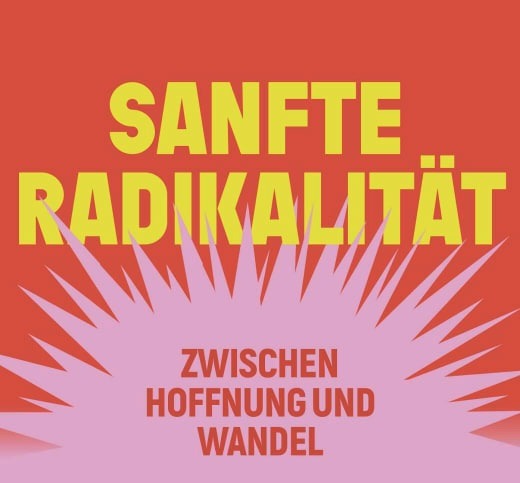  Jagoda Marinić „Sanfte Radikalität – Zwischen Hoffnung und Wandel“