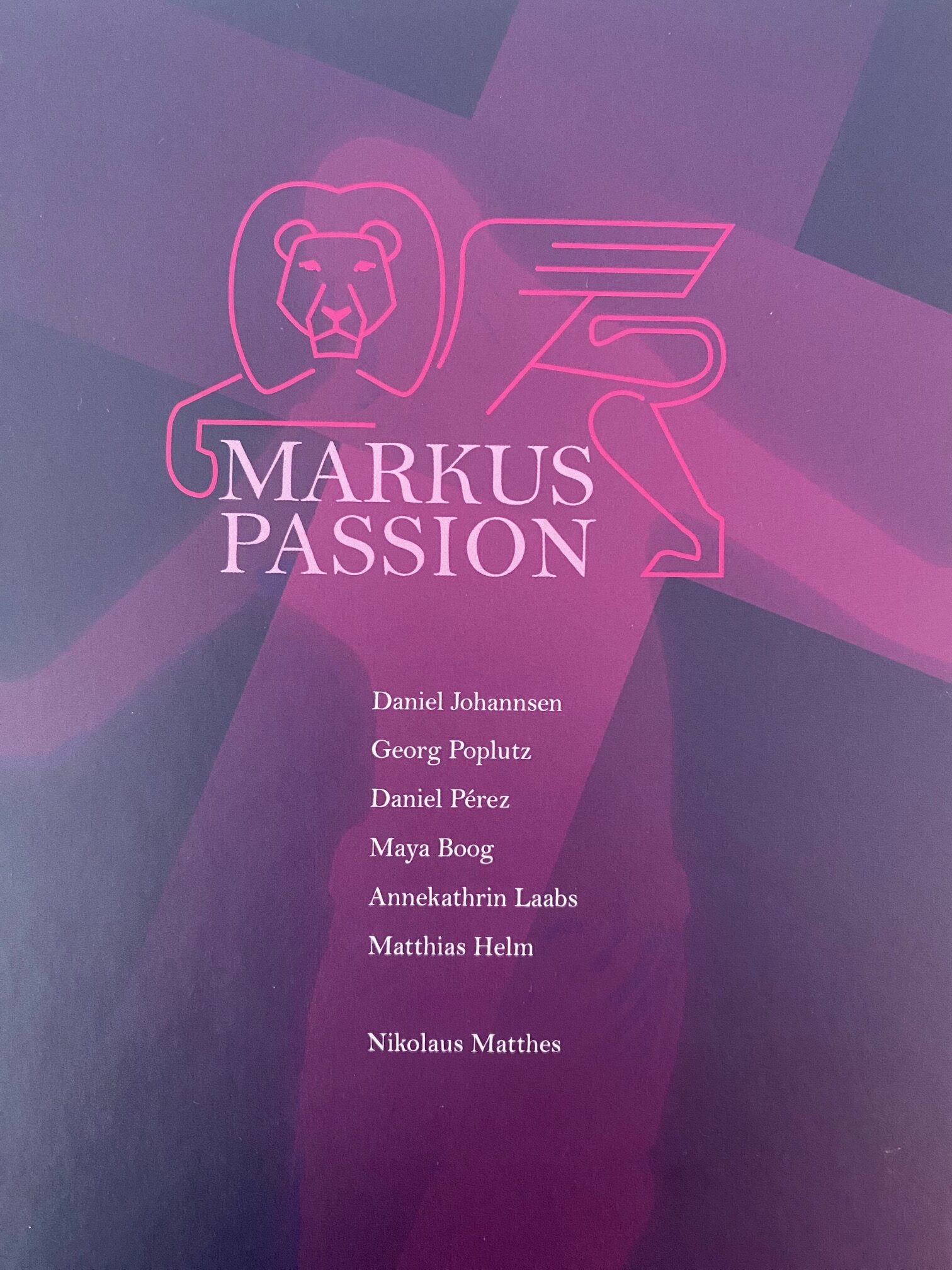 CD – „Markuspassion“ von Nikolaus Matthes – eine großartige Weltersteinspielung