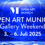 Open Art Munich organisiert Gallery Weekend präsentiert von www.schabel-kultur-blog.de