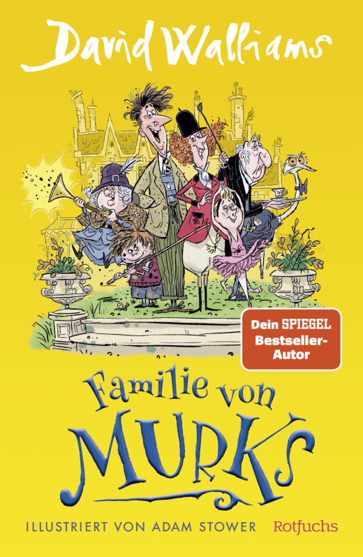 David Walliams – „Familie von Murks“ – ein ausgesprochen lustige Geschichte für Kinder
