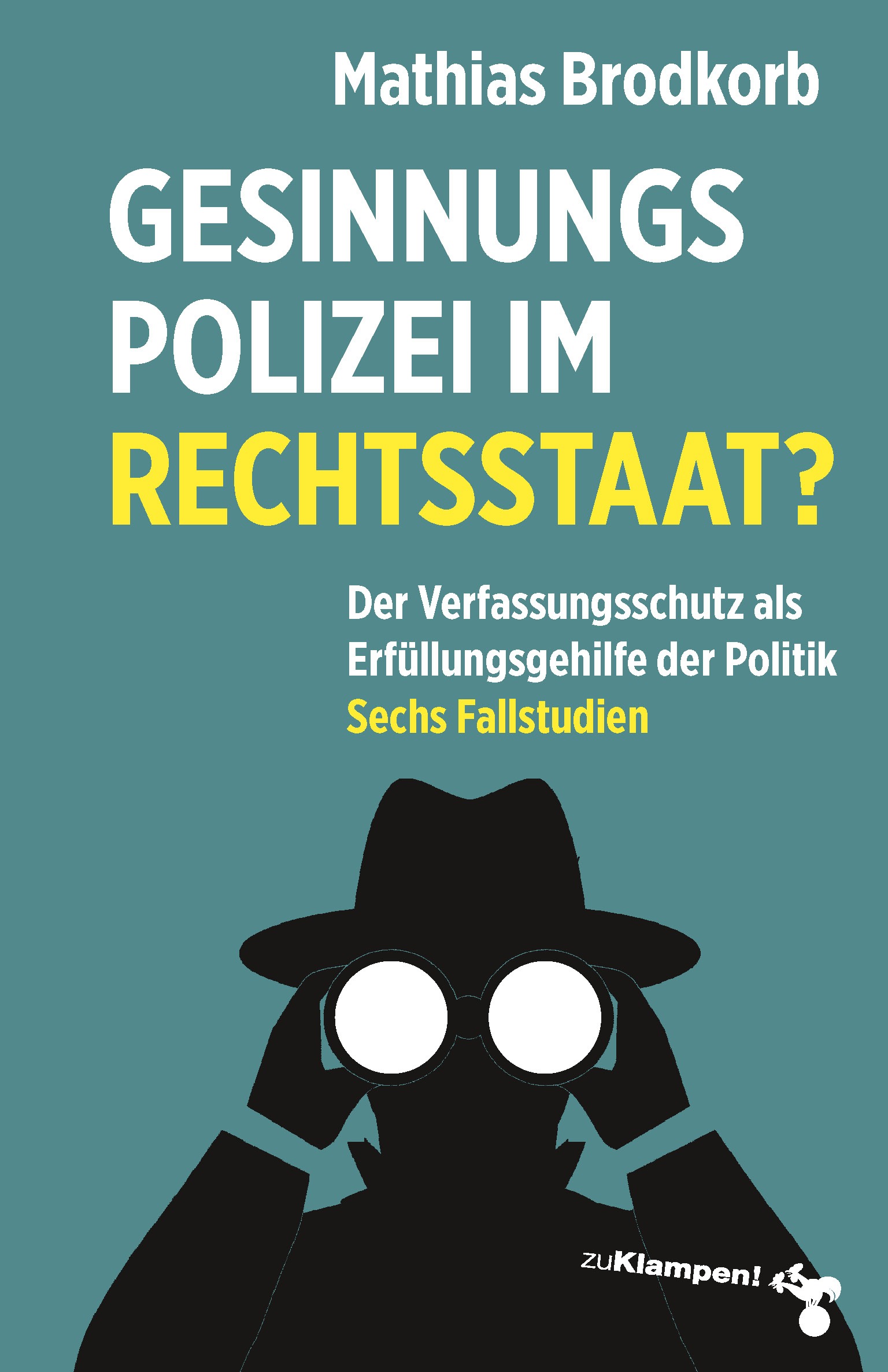 Mathias Brodkorb „Gesinnungspolizei im Rechtsstaat?“ 
