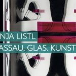 Buchbesprechung "Anja Listl. Passau. Glas. Kunst!" präsentiert von www.schabel-kultur-blog.de
