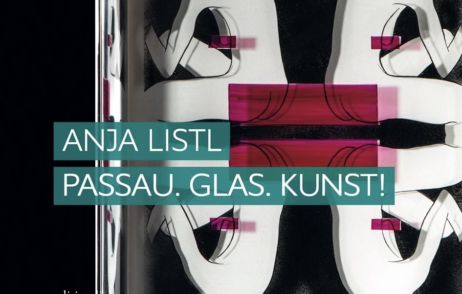 Bayern – „Anja Listl. Passau. Glas. Kunst!“ – der 7. Band der SammlungOehms