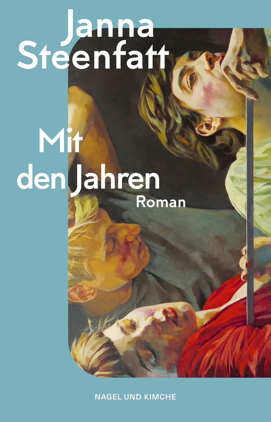 Janna Steenfatt „Mit den Jahren“ – vom Wunsch ein anderes Leben zu führen