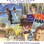 "Comoedia Mundi" gastiert in Landshut präsentiert von www.schabel-kultur-blog.de