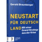 Buchkritik Gerald Braunberger "Neustart für Deutschland" präsentiert von www.schabel-kultur-blog.de