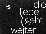 Buchkritik von Thomas Ostermaier "die liebe geht weiter" präsentiert von www.schabel-kultur-blog.de