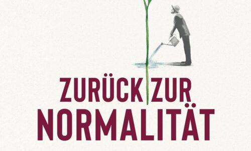 Norbert Bolz – „Zurück zur Normalität. Mit Augenmaß und gesunden Menschenverstand“