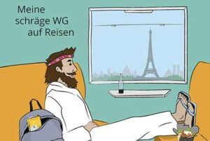 Jonas Goebel – „Jesus, Füße runter! Meine schräge WG auf Reisen“ 