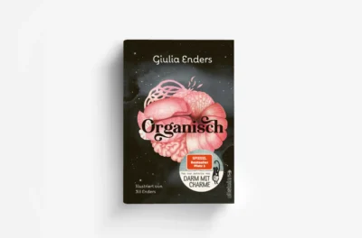 „Giulia Enders: Organisch – Rezension – zum neuen Besteller“ 