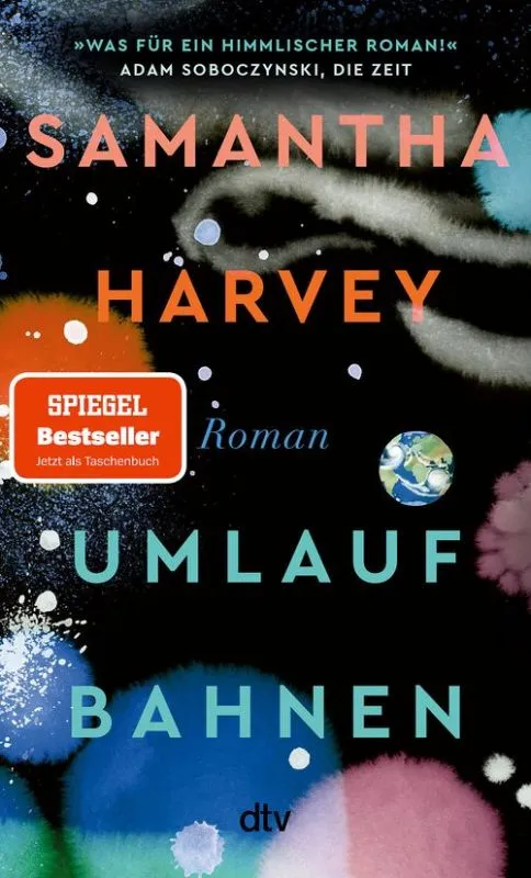 „Umlaufbahnen“ – Buchkritik des Booker-Preis-Romans von Samantha Harveys