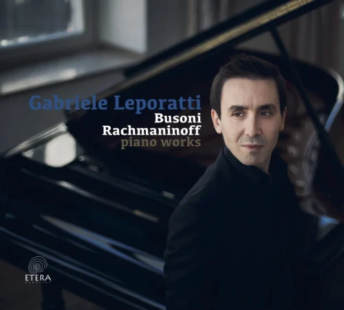 Neue Klassik-CD von Gabriele Leporatti: Transkriptionen von Ferruccio Busoni, Sergei Rachmaninoff und Gabriele Leporatti 