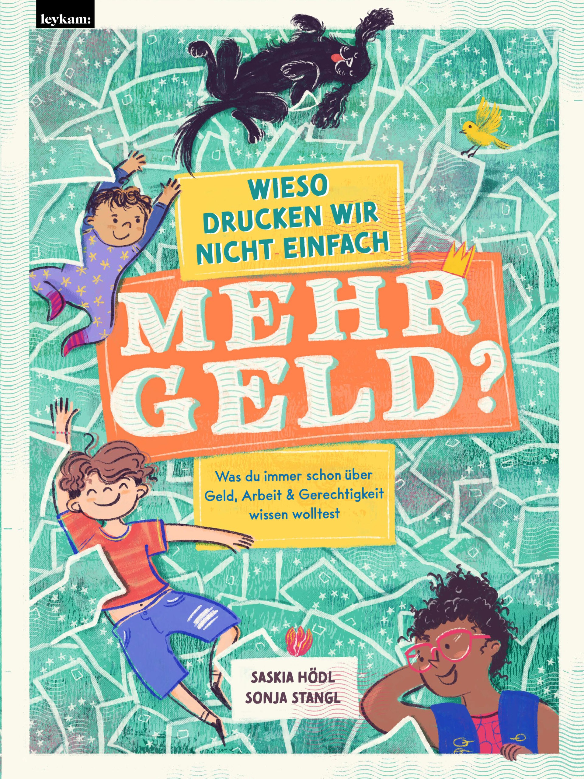 „Wieso drucken wir nicht einfach mehr Geld?“ – Rezension des neuen Kindersachbuchs von Saskia Hödl und Sonja Stangl