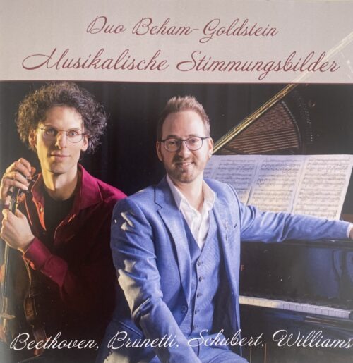 „Duo Beham-Goldstein: „Musikalische Stimmungsbilder“ – CD-Kritik“